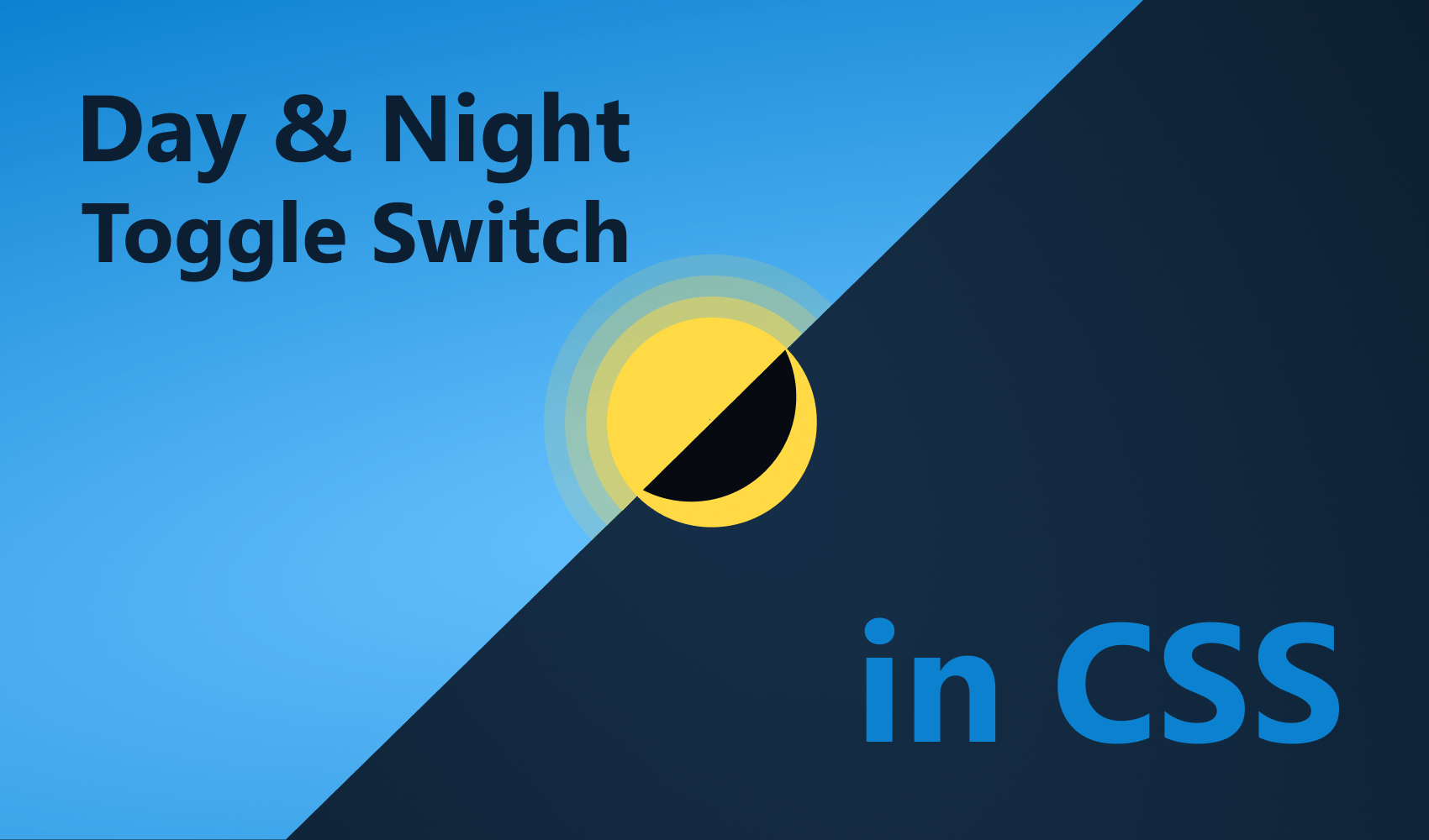 How to Make an Animated Day and Night Toggle Switch