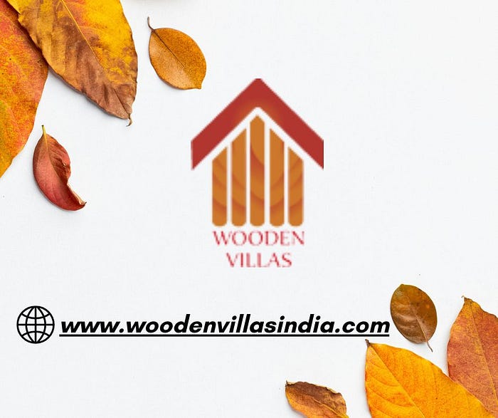 Wooden Houses in India