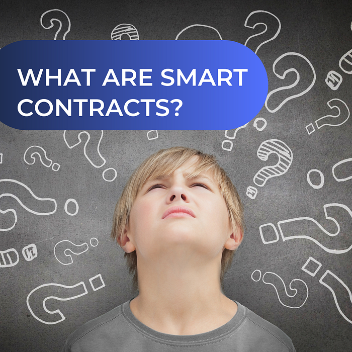 A child asking what are smart contracts