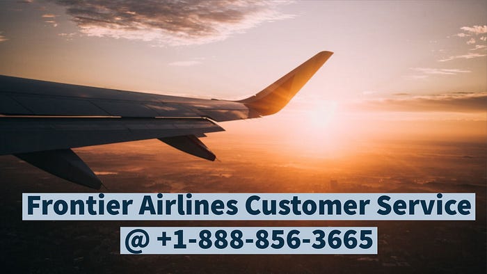 How to Contact Frontier Airlines Customer Service