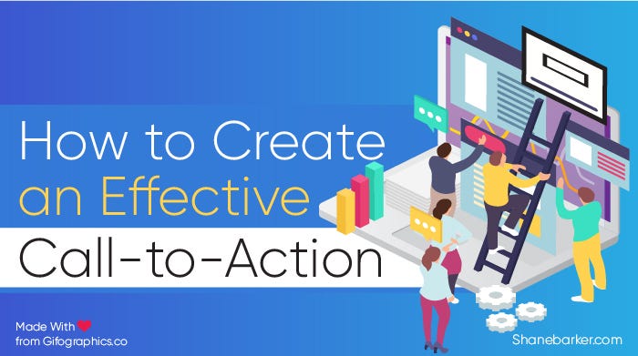How to Create an Effective Call-to-Action | by Shane Barker | Medium