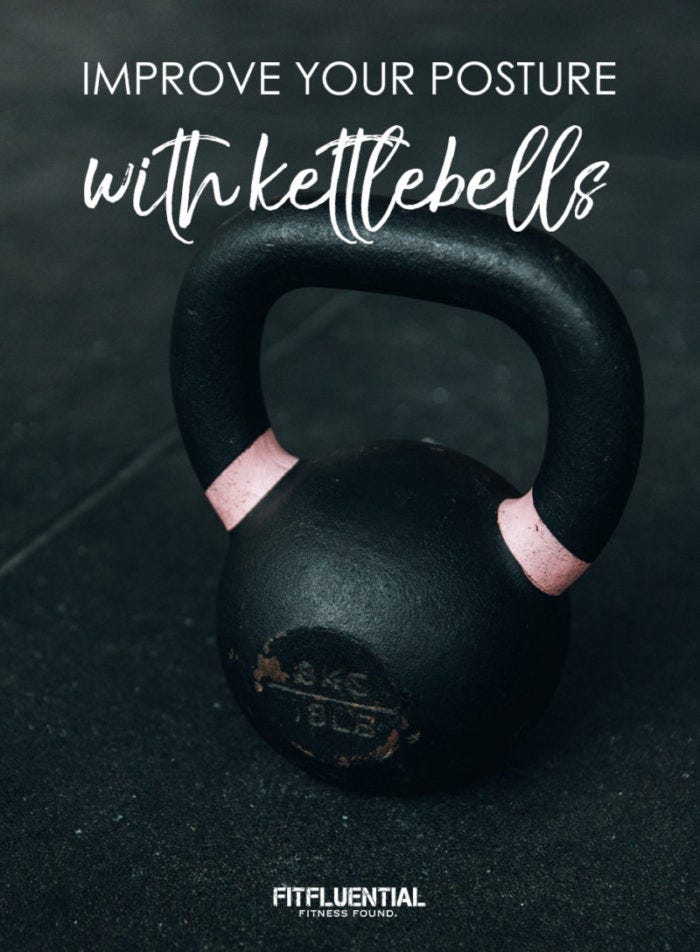 Benefits of kettlebell workouts: Improve your posture | by Amanda Perkins |  Medium