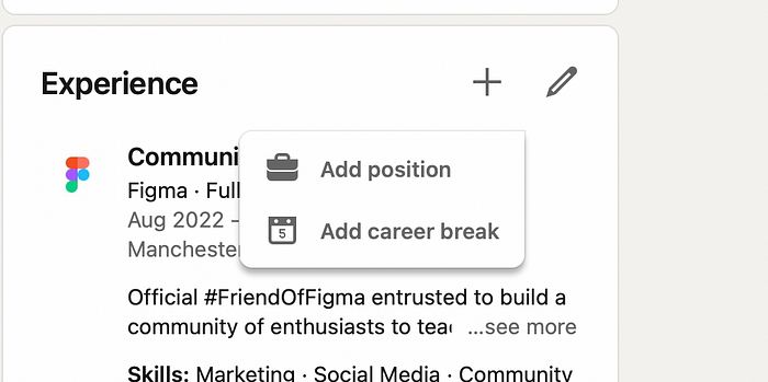 List of experiences on a LinkedIn profile. A dropdown is open with 2 options: Add position, and add career break.