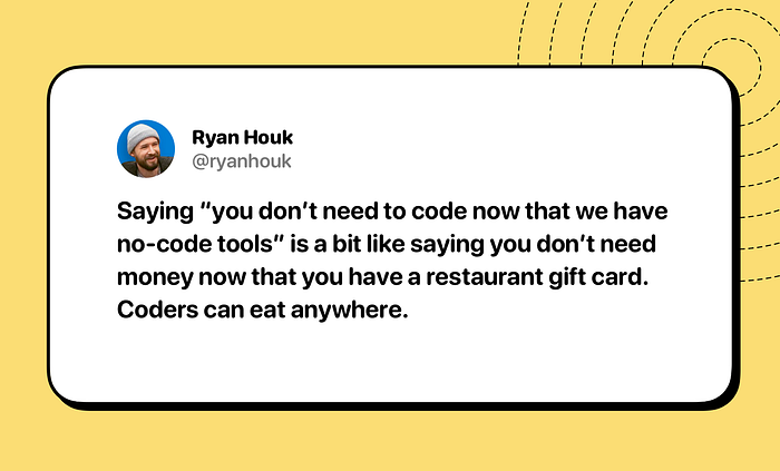 a tweet highlighting coders have further reach into product creation outside of no code tools