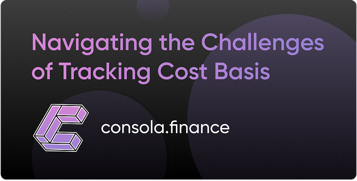 Cover Image for Navigating the Challenges of Tracking Cost Basis