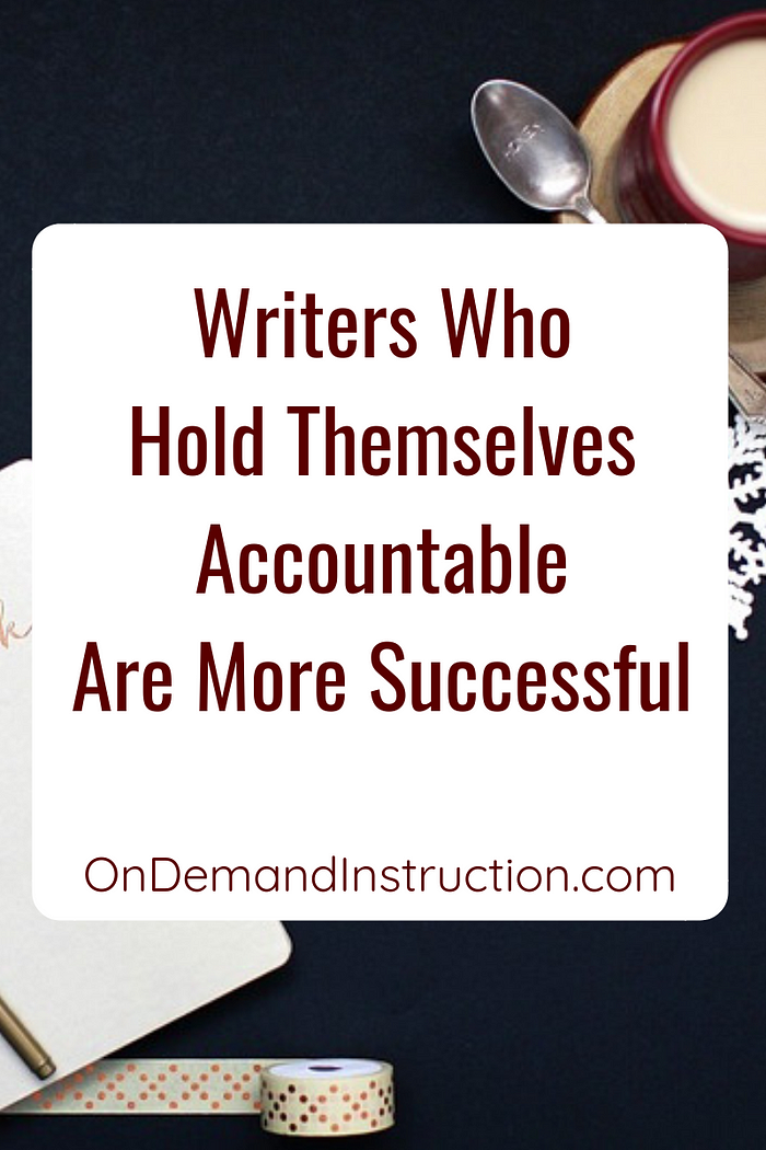 On writing and holding yourself accountable