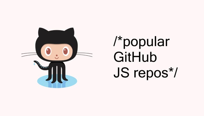 10 Useful GitHub Repos that Every JavaScript Developer Should Know