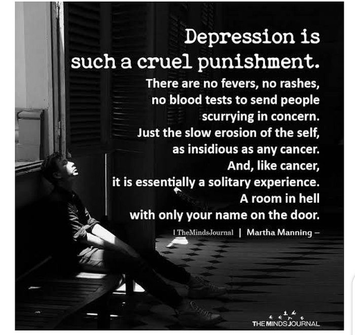 Depression is a cruel punishment