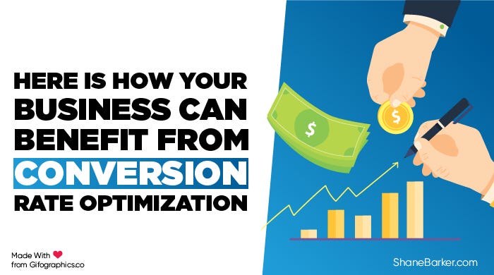 Here is How Your Business Can Benefit From Conversion Rate Optimization ...