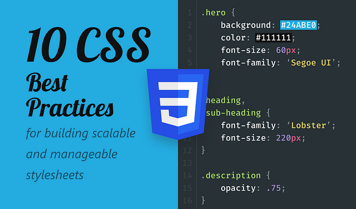 10 Best Practices for Quickly Improving Your CSS - Webtips