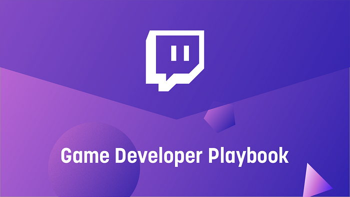 Twitch For Game Developers Twitch Blog - 