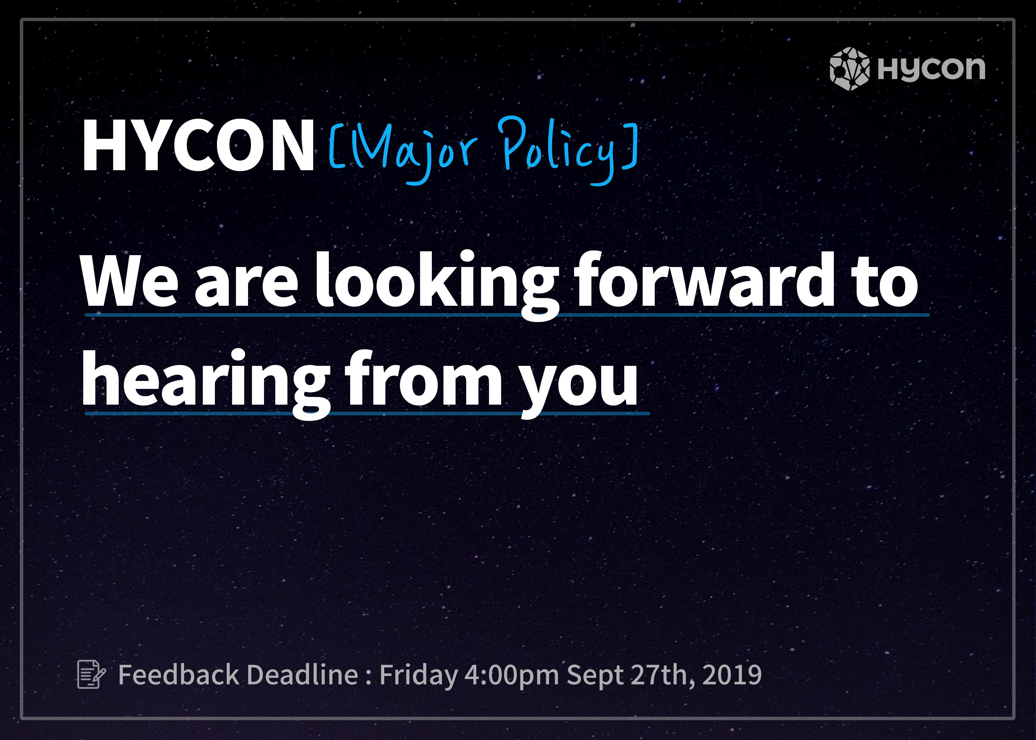 Look Forward To Hearing From You On Major Policy By Team Hycon Medium Look Forward To Hearing From You On Major Policy By Team Hycon Medium