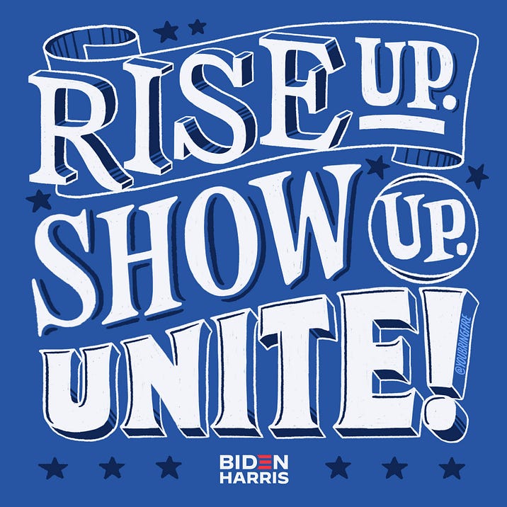 Lettering art of the phrase 'Rise up. Show up. Unite!' by Scott Biersack