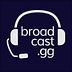 Broadcast.gg