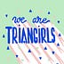 Triangirls