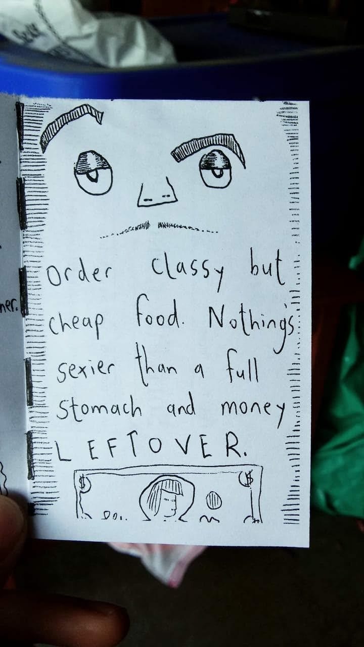 A comic reading, "Order classy but cheap food. Nothings sexier than a full stomach and money LEFTOVER."