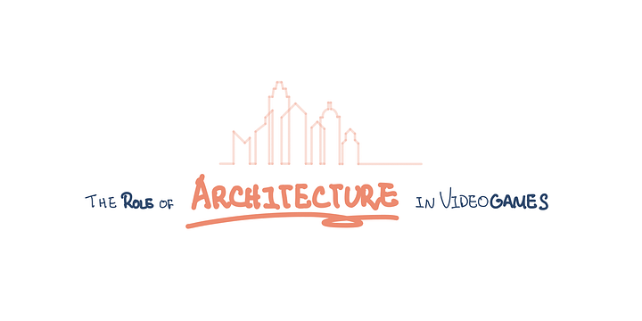 Sketchnote: The Role of Architecture in Videogames | by Suyie Z. | Game ...