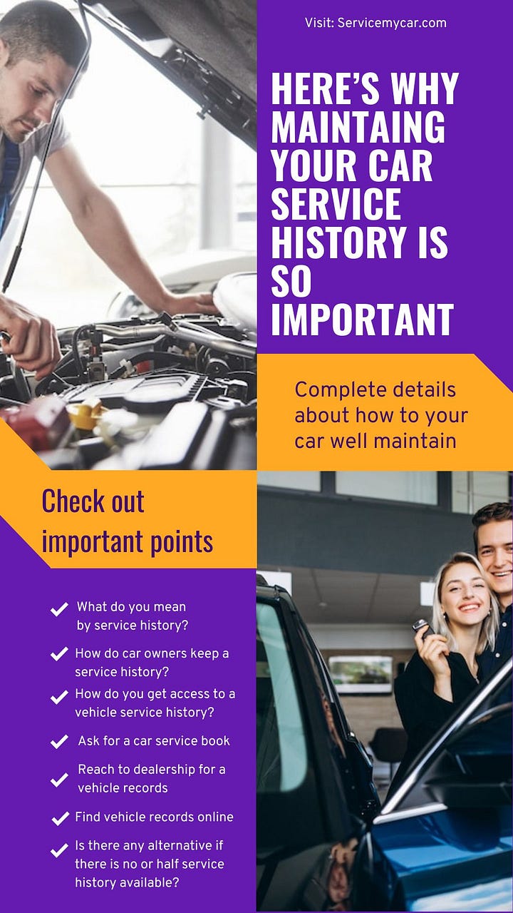 Here is Why Maintaining Your Car Service History is So Important
