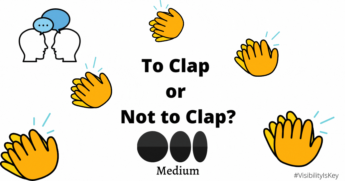 Getting The Claps is Easy and You Should Want Them Too | by Kimberlee ...