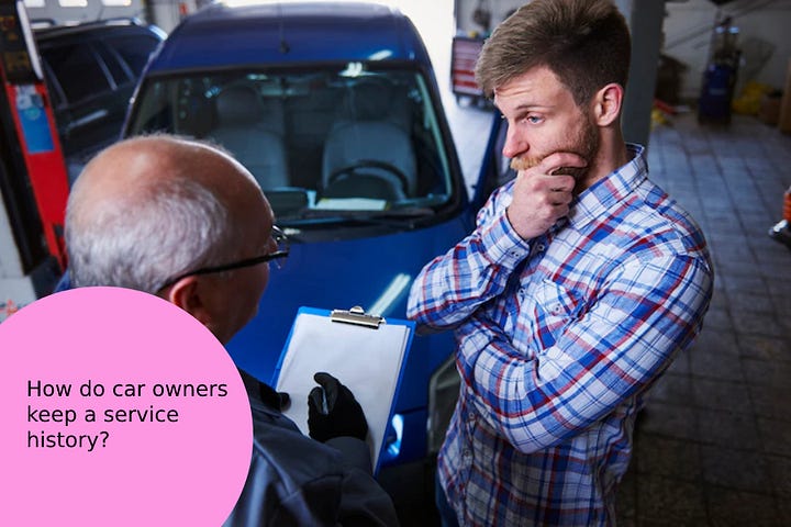 How do car owners keep a service history?