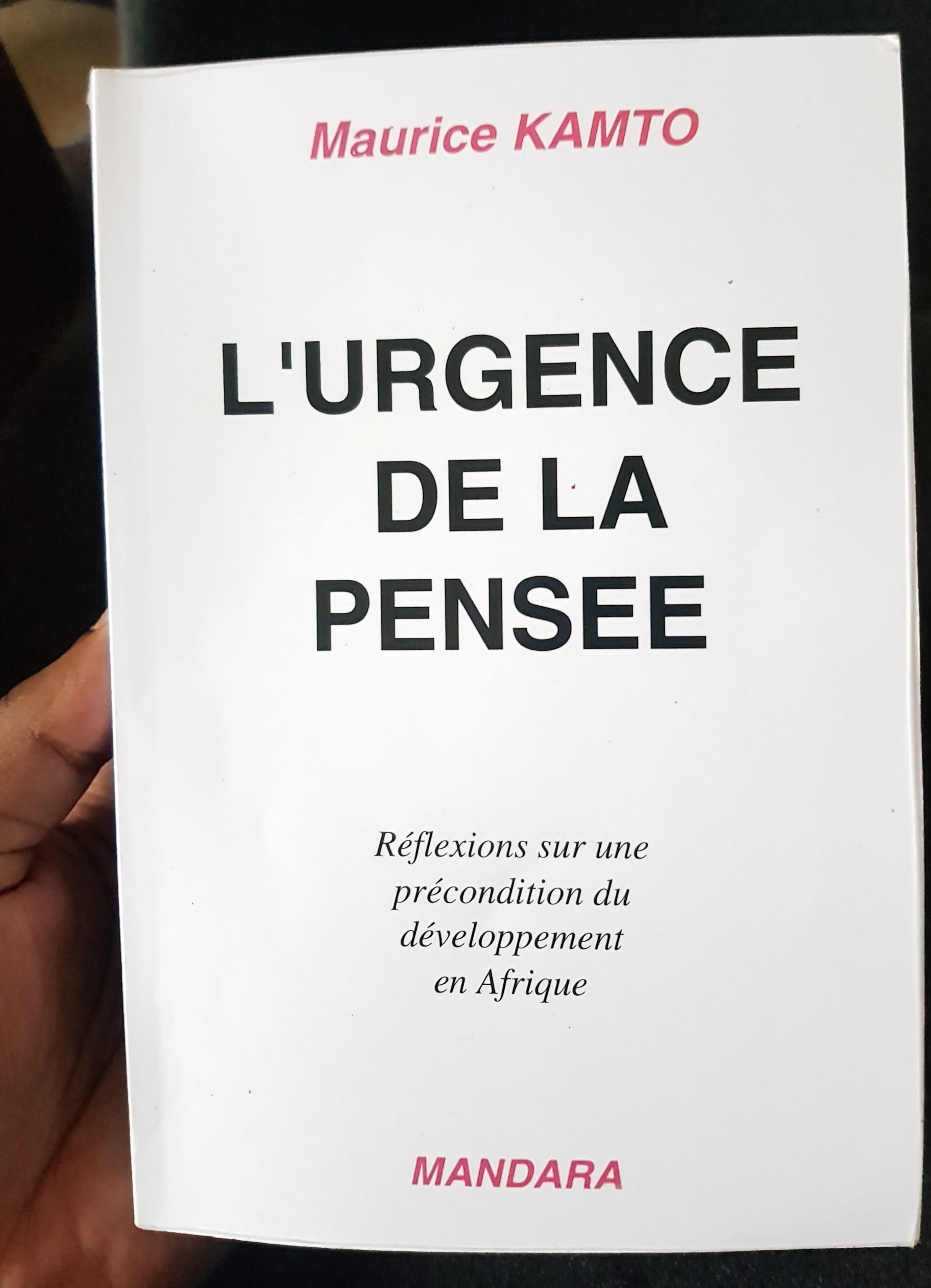 L Urgence De La Pensee Du Pr Maurice Kamto Arnold N Kam Medium