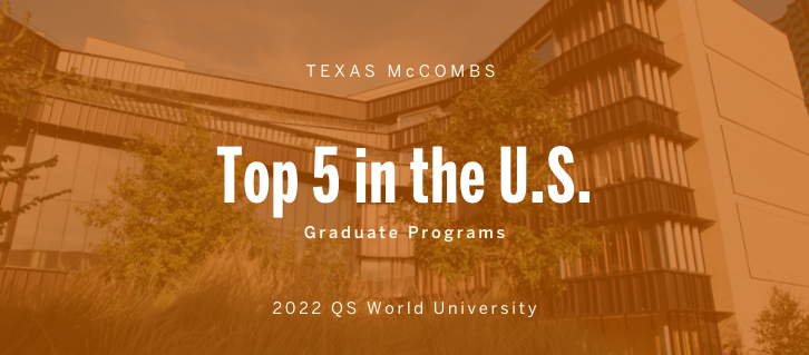 Three Ms Programs Continue Top 5 Status Mba Ranks No 17 By Texas Mccombs Texas Mccombs News Sep 2021 Medium Mccombs 2022 Graduation