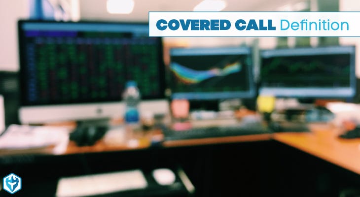 covered-call-definition-day-trading-terminology-by-warrior-trading