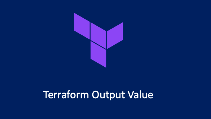 Terraform — Output Value Introduction | by Tony | Geek Culture | Medium