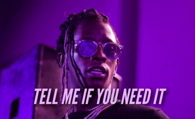 New Music Young Thug Tell Me If You Need It Mp3 Download By Young Thug Tell Me If You Need It Medium
