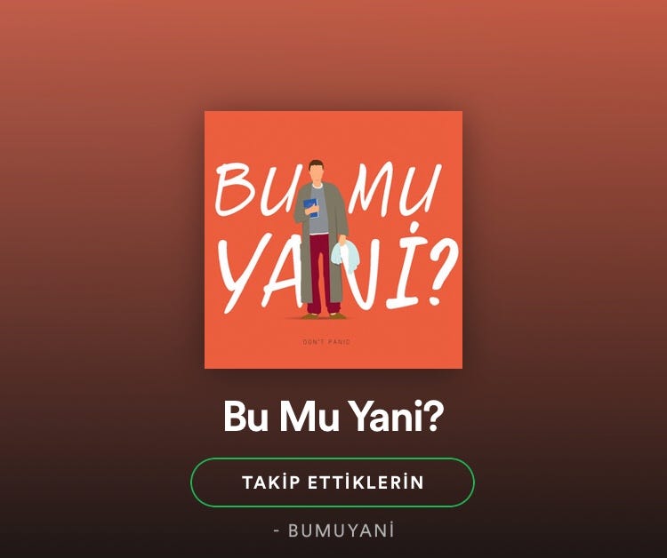 Bu Mu Yani? — Bir podcast tavsiyesidir. | by Pelin Çınar | Medium