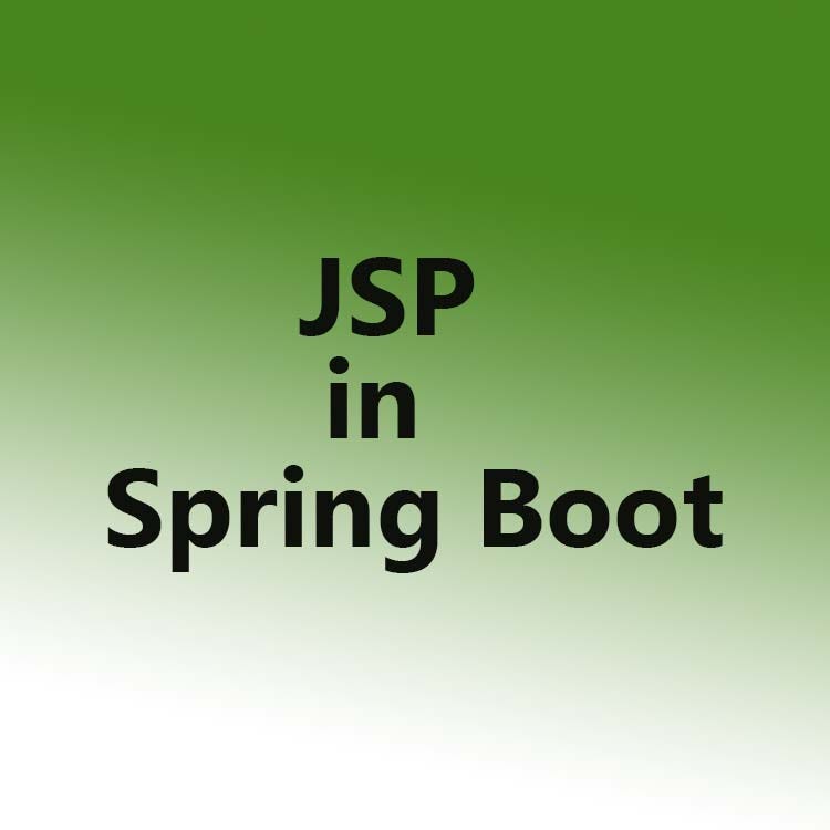 Configuring JSP in Spring Boot Application | by Dsforgood | Medium