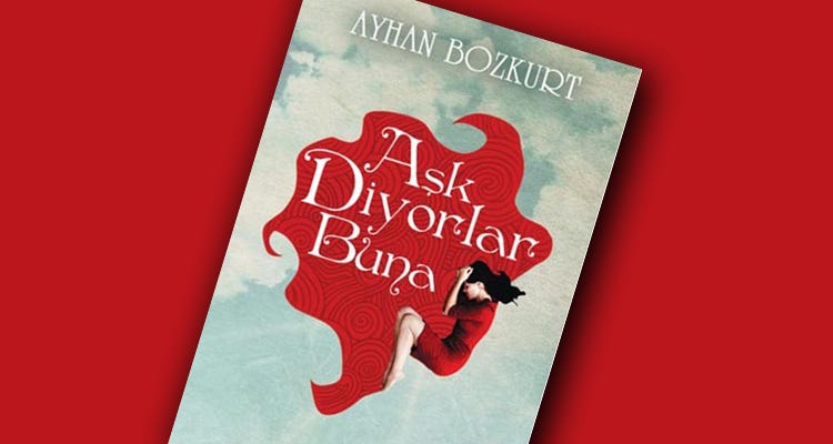Ayhan Bozkurt: Aşk Diyorlar Buna. “Ayhan Bozkurt burçların izinde aşkı… |  by OKURYAZAR.TV | okuryazartv | Medium