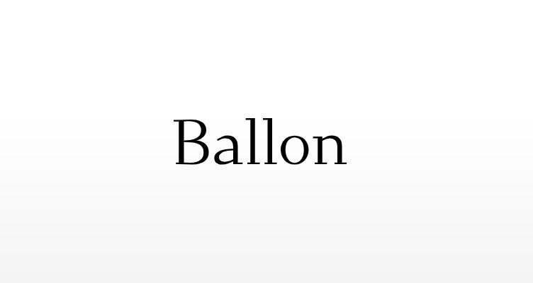 Ballon Définition Translation English - Semra Şenol - Medium