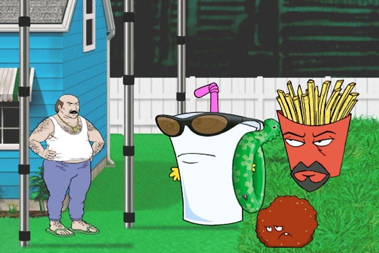 Truly They Were An Aqua Teen Hunger Force.