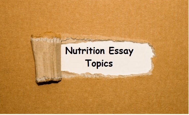 food and nutrition essay topics