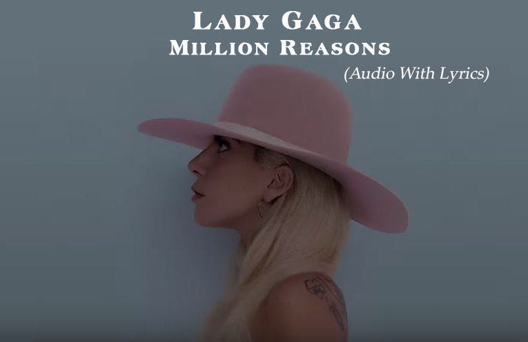 Lady Gaga — Million Reasons (Audio With Lyrics) | by Thiha Bo Bo | Top Ten  YouTube Music | Medium