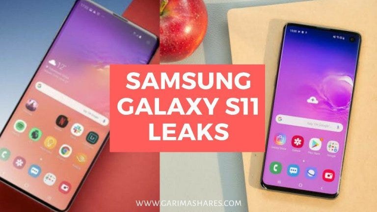 Samsung Galaxy S11 Leaks 108 Mp Camera Curved Display And More Garimashares By Garima Bhaskar Medium
