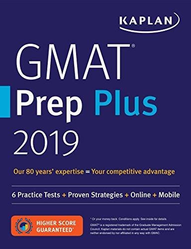 GMAT Prep Plus 2019 6 Practice Tests  Proven Strategies  Online  Mobile Kaplan Test Prep