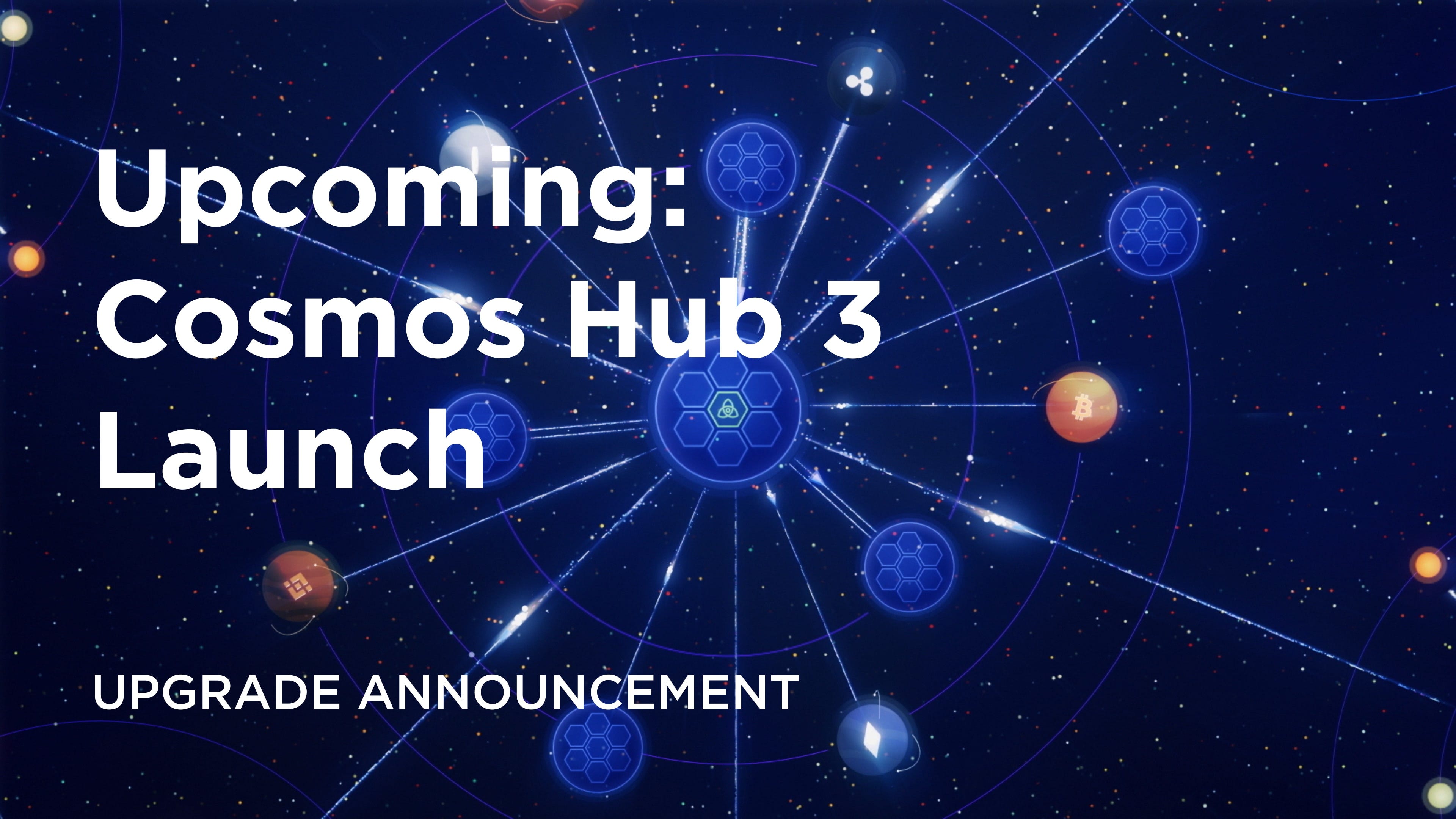 Cosmos Hub 3 Upgrade Announcement by Tendermint Cosmos Blog