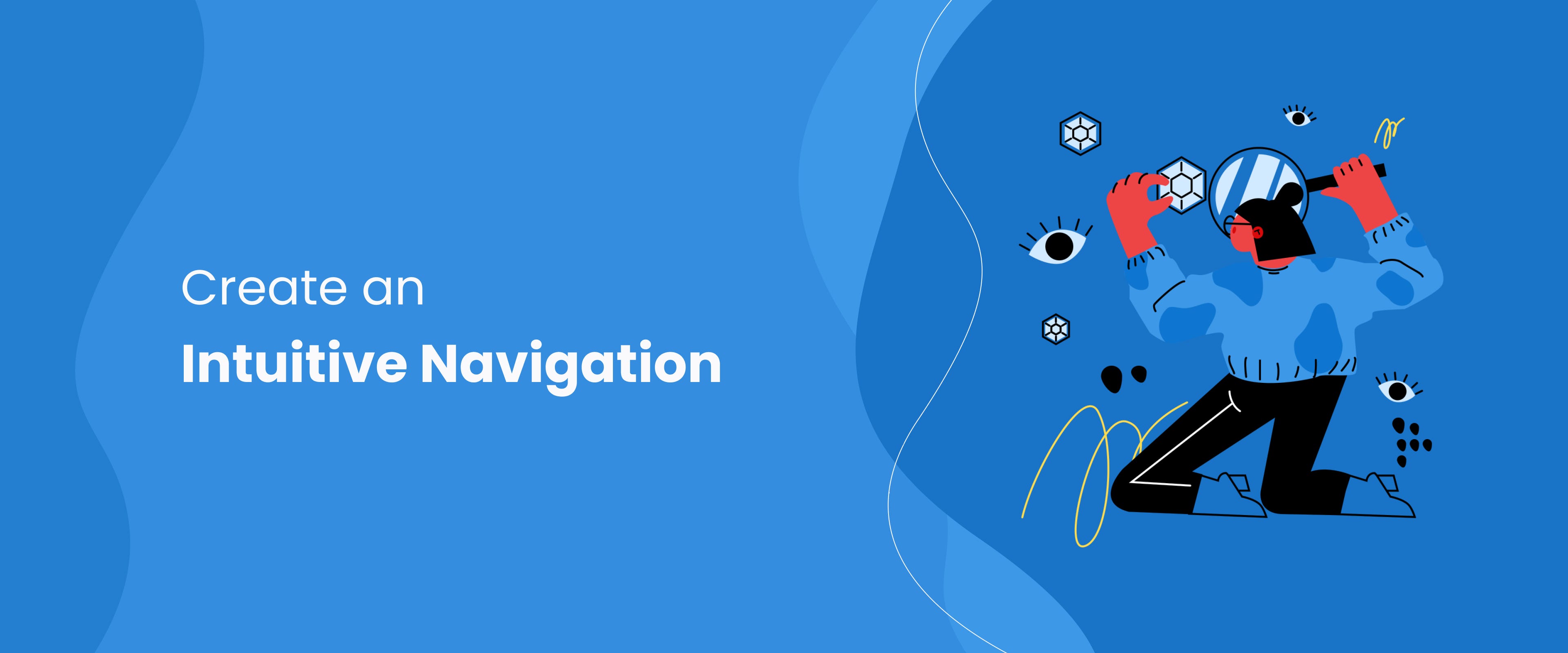 Make the Navigation Intuitive