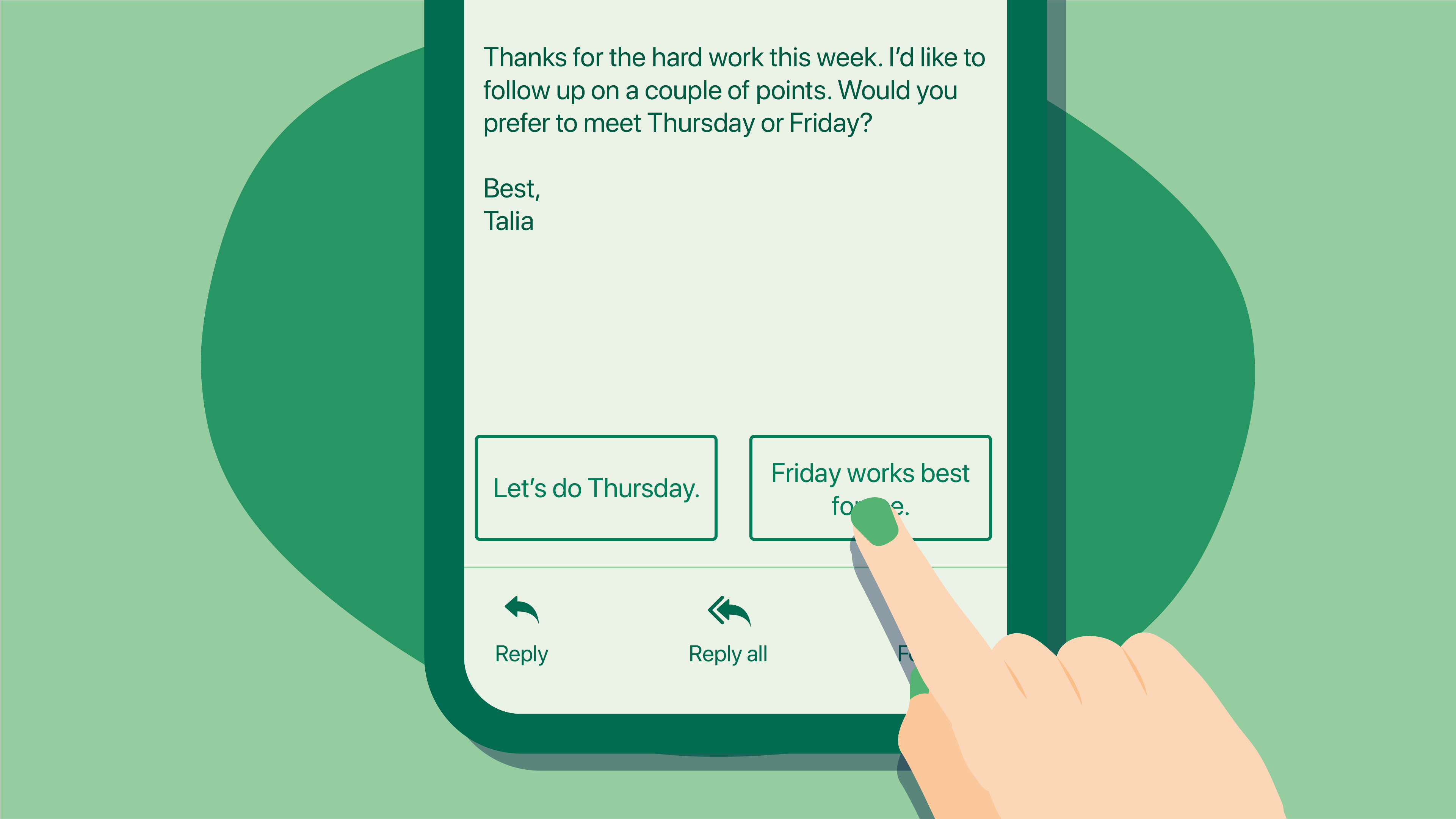 A phone user’s finger selects an app’s suggested response to an email that reads Friday works best for me.