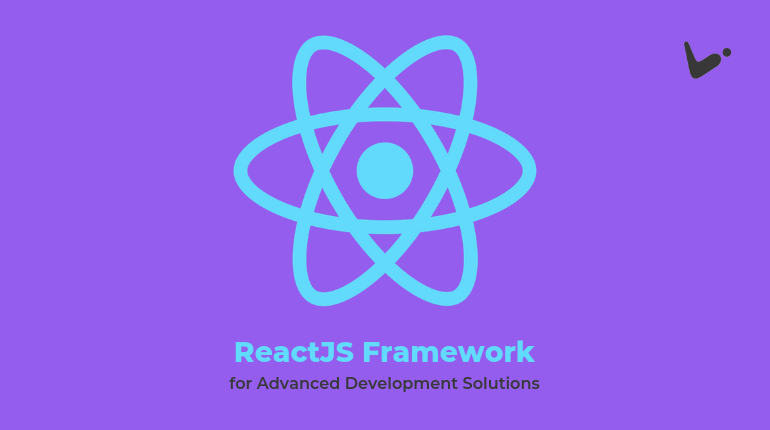 Features and Benefits of ReactJS Framework for Advanced Development ...