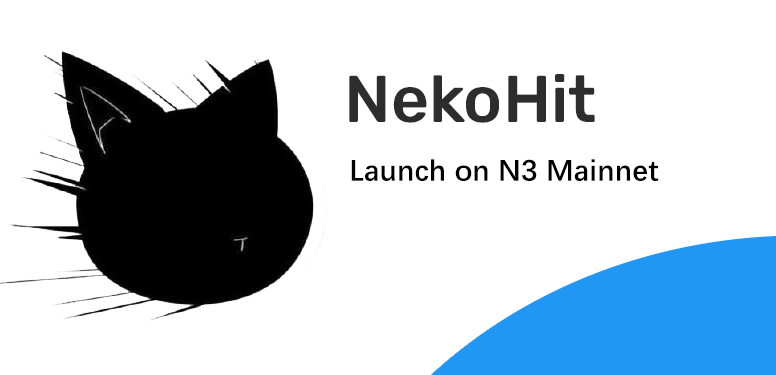 NekoHit Project launched on N3 Mainnet |  by å¤©ç©ºBlonde |  NekoHit