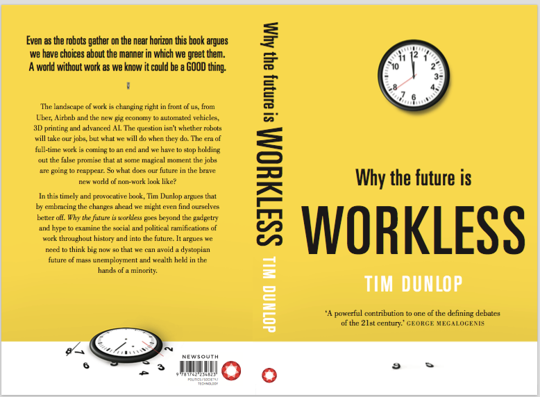 Why The Future Is Workless: Introduction | by Tim Dunlop | Medium