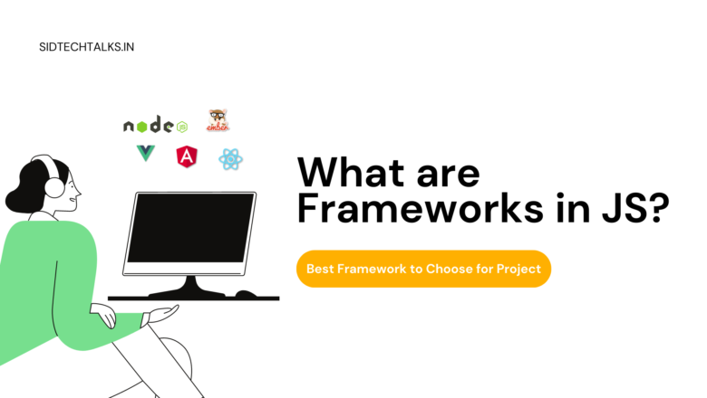 What are Frameworks in JS and What is the Best Framework to Choose for ...