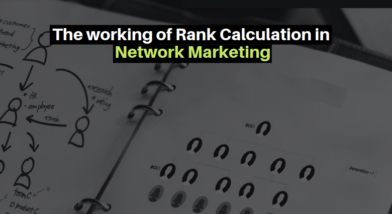 The Working of Rank Calculation in Network Marketing | by Maria Garcia ...