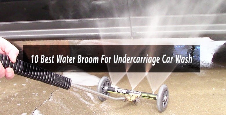 Best Undercarriage Car Washer, Pressure Washer Water Broom In 2022 | by  Margi Murphy | Medium