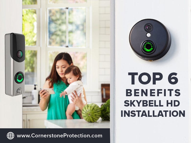 Top 6 Advantages Of Skybell Installation Video Doorbell Camera