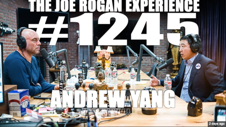 Andrew Yang — UBI on JRE. Episode 1245 of “The Joe Rogan… | by Nick ...