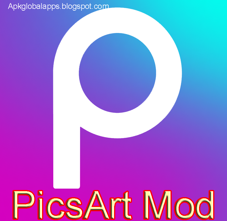 PicsArt Mod APK Latest Version (New APP) For Android Free Download by